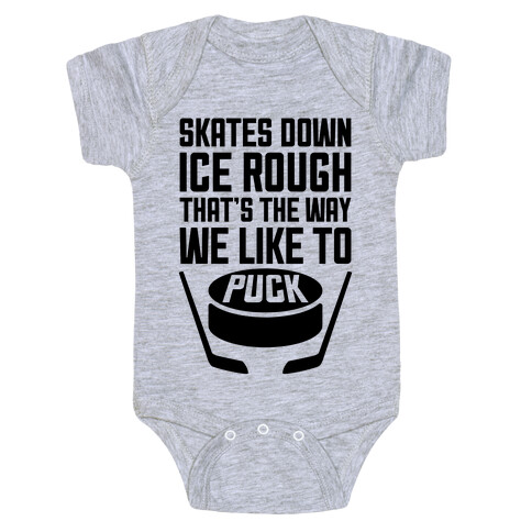 Skates Down, Ice Rough Baby One-Piece