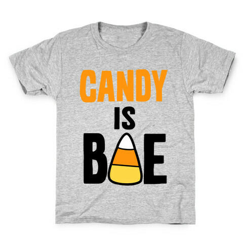 Candy is Bae Kids T-Shirt