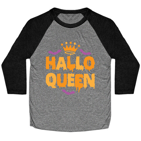 Hallo Queen Baseball Tee