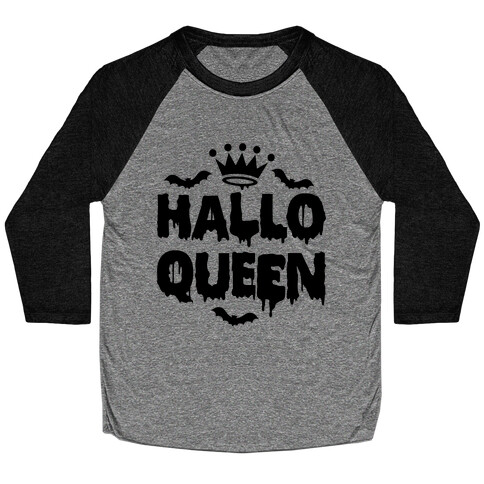 Hallo Queen Baseball Tee