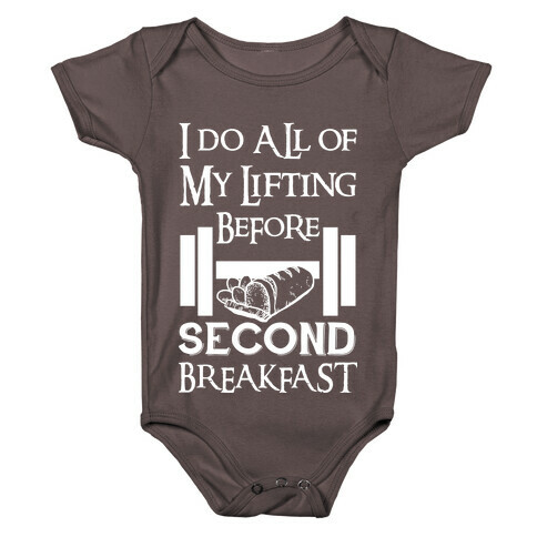 I Do All Of My Lifting Before Second Breakfast Baby One-Piece