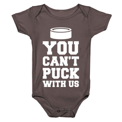 You Can't Puck With Us Baby One-Piece