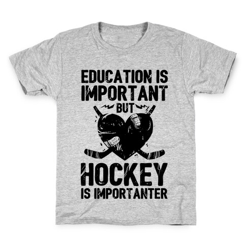 Education is Important But Hockey Is Importanter Kids T-Shirt