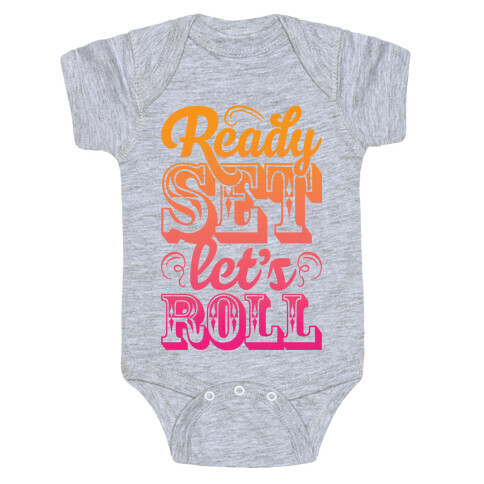 Ready Set Let's Roll Baby One-Piece