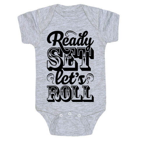 Ready Set Let's Roll Baby One-Piece