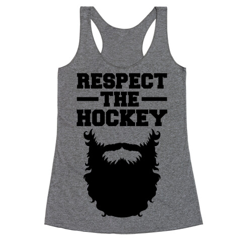 Respect The Hockey Beard Racerback Tank Top