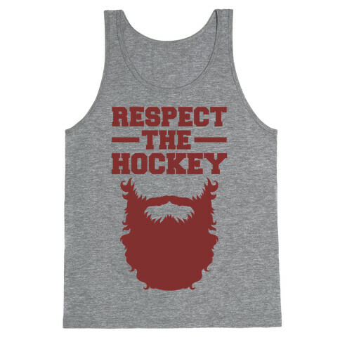 Respect The Hockey Beard Tank Top