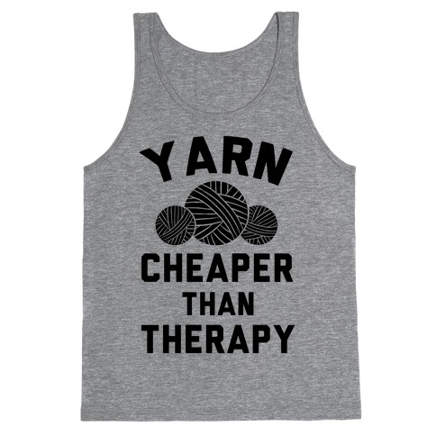 Yarn: Cheaper Than Therapy Tank Top