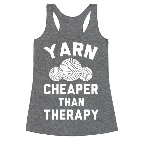 Yarn: Cheaper Than Therapy Racerback Tank Top