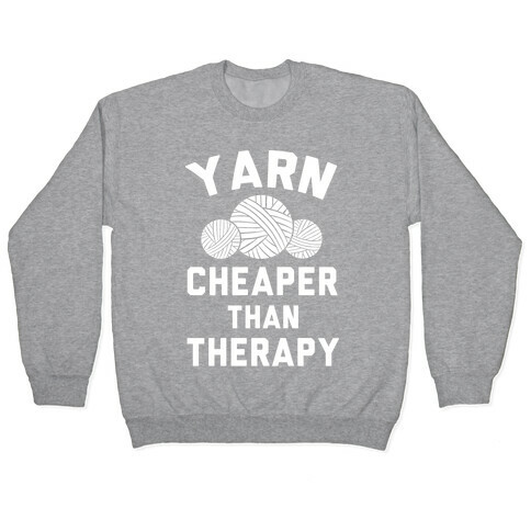 Yarn: Cheaper Than Therapy Pullover