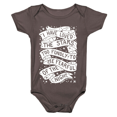 I Have Loved The Stars Too Fondly To Be Fearful Of The Night Baby One-Piece