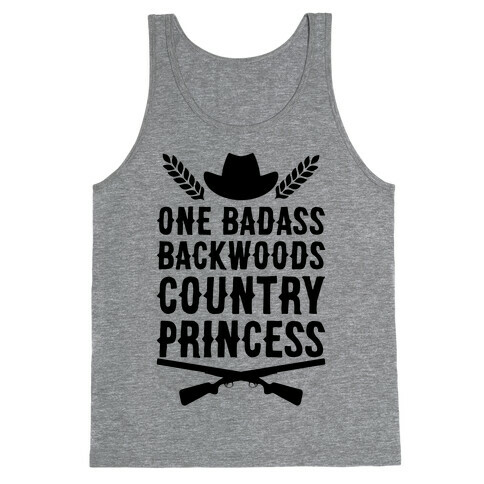 One Badass Backwoods Country Princess Tank Top
