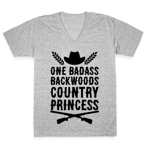 One Badass Backwoods Country Princess V-Neck Tee Shirt