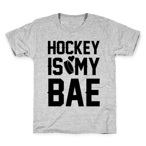 Hockey Is My Bae Kids T-Shirt