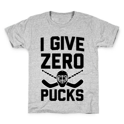 I Give Zero Pucks Kids T-Shirt