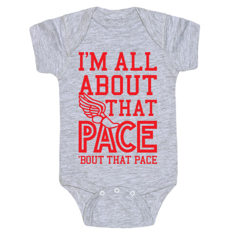 You Know I'm All About That Pace Baby One-Piece