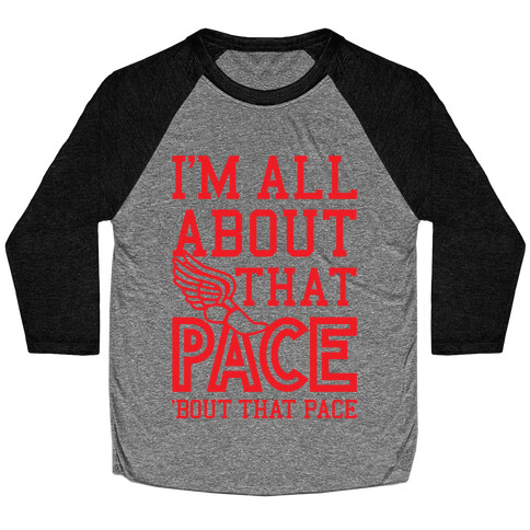 You Know I'm All About That Pace Baseball Tee