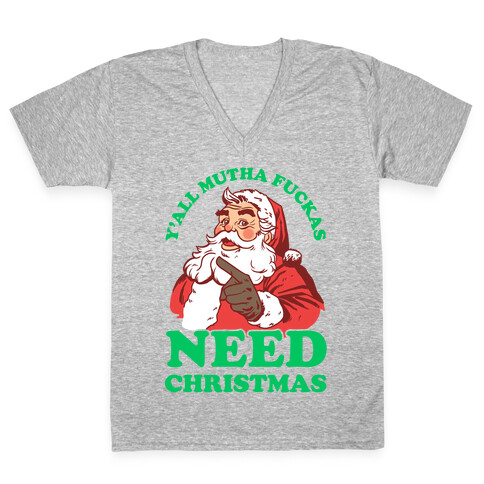 Y'all Mutha F***as Need Christmas V-Neck Tee Shirt