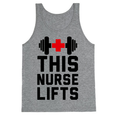 This Nurse Lifts! Tank Top