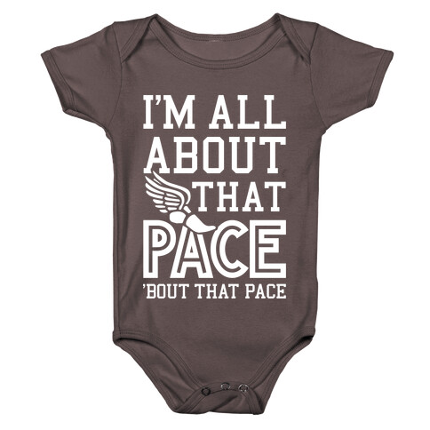 You Know I'm All About That Pace Baby One-Piece