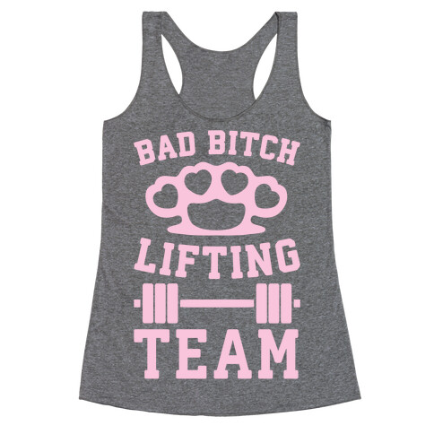 Bad Bitch Lifting Team Racerback Tank Top