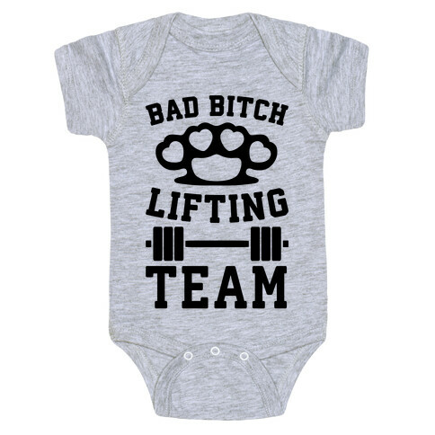 Bad Bitch Lifting Team Baby One-Piece