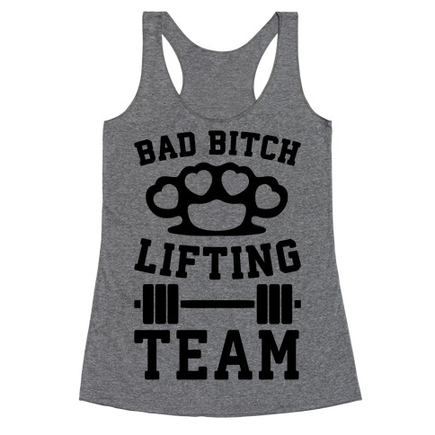 Bad Bitch Lifting Team Racerback Tank Top