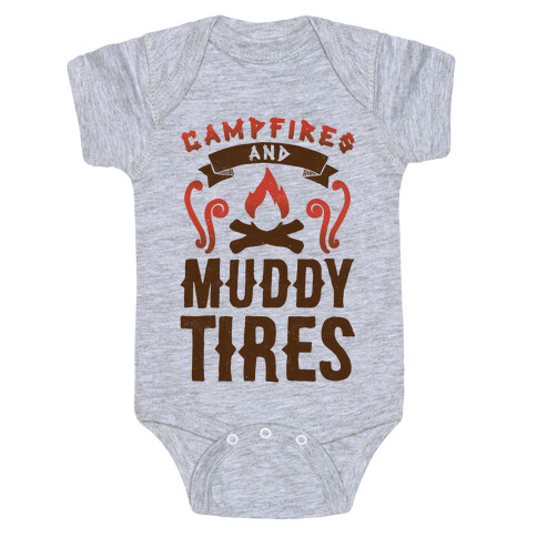 Campfires And Muddy Tires Baby One-Piece