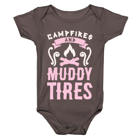 Campfires And Muddy Tires Baby One-Piece
