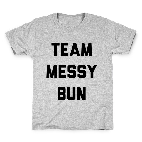 Team Messy Bun Kids T-Shirt