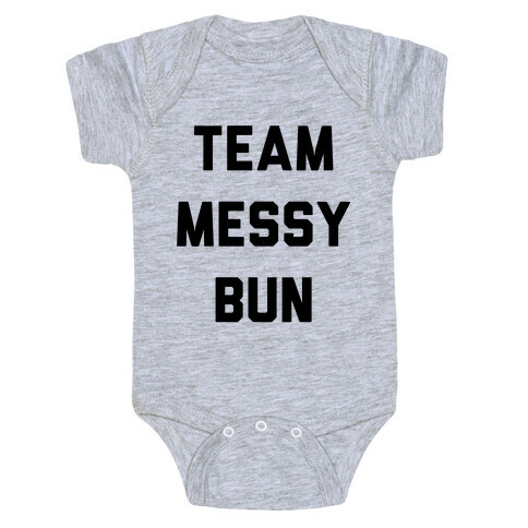 Team Messy Bun Baby One-Piece