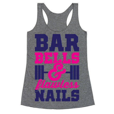 Barbells And Flawless Nails Racerback Tank Top