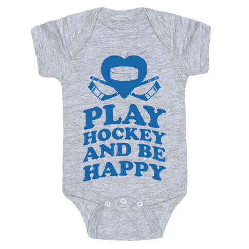Play Hockey And Be Happy Baby One-Piece