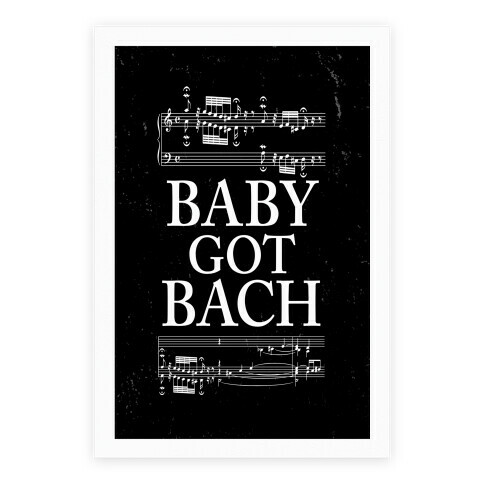 Baby Got Bach Poster