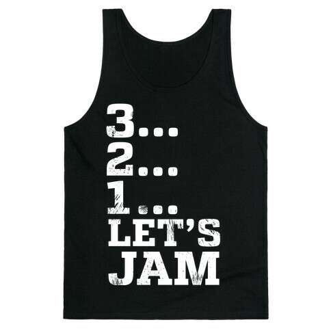 3 2 1 Let's Jam! Tank Top