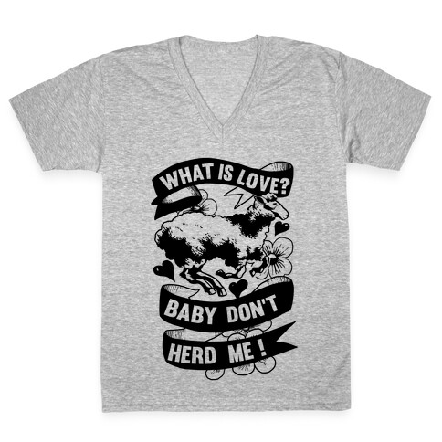 Baby Don't Herd Me V-Neck Tee Shirt
