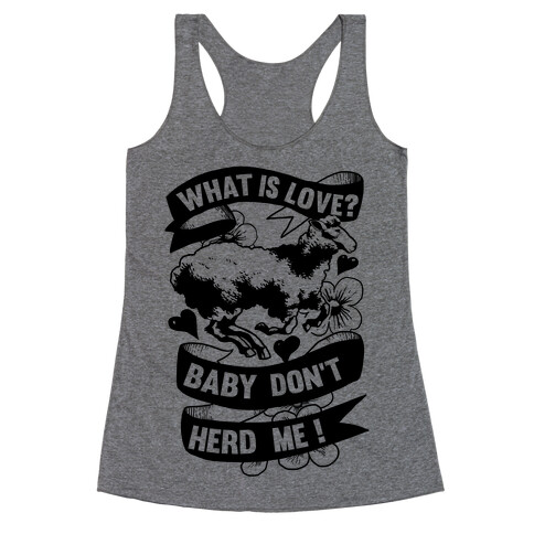 Baby Don't Herd Me Racerback Tank Top