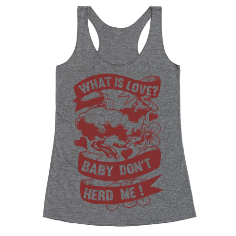 Baby Don't Herd Me Racerback Tank Top