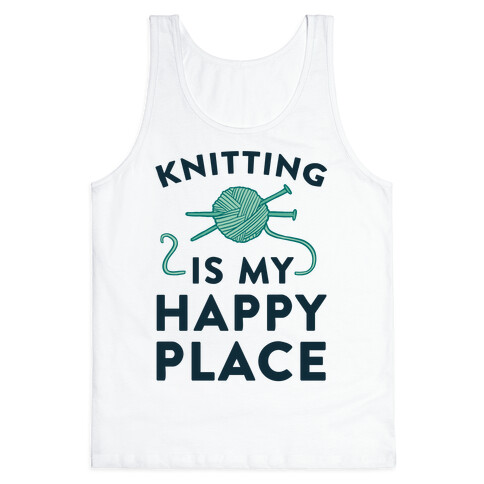 Knitting Is My Happy Place Tank Top