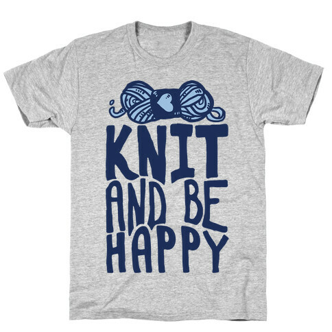 Knit And Be Happy T-Shirt