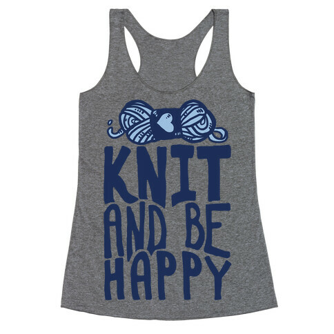 Knit And Be Happy Racerback Tank Top
