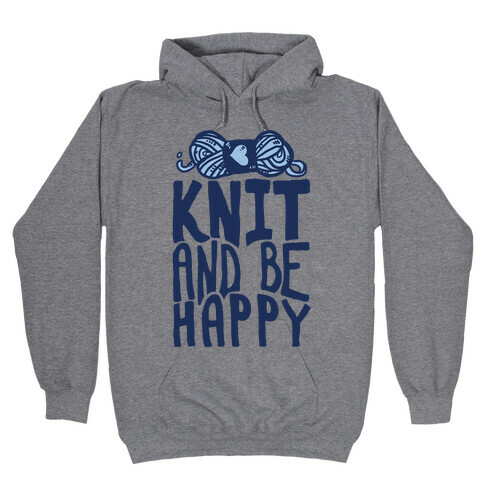 Knit And Be Happy Hooded Sweatshirt