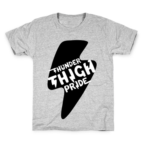 Thunder Thigh Pride Kids T-Shirt