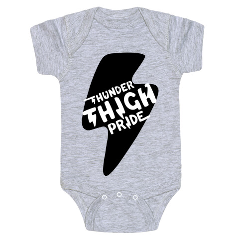 Thunder Thigh Pride Baby One-Piece