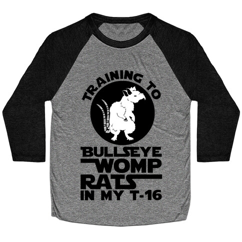 Training To Bullseye Womp Rats Baseball Tee