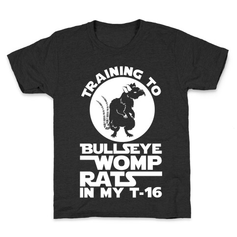 Training To Bullseye Womp Rats Kids T-Shirt