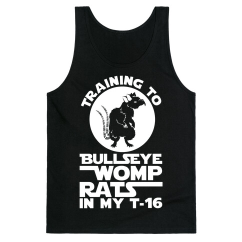 Training To Bullseye Womp Rats Tank Top