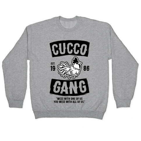Cucco Gang Pullover