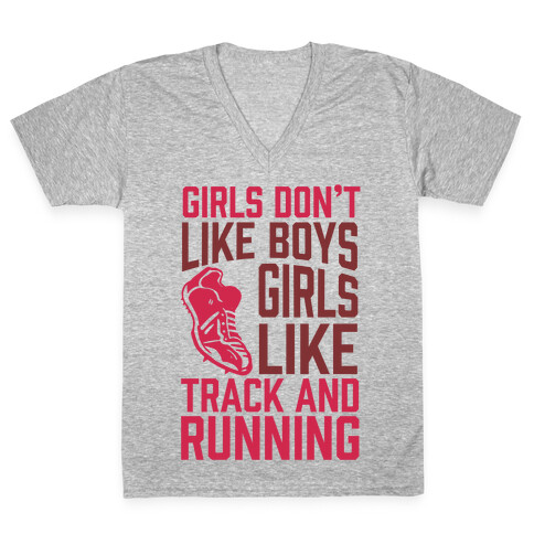 Girls Don't Like Boys Girls Like Track And Running V-Neck Tee Shirt