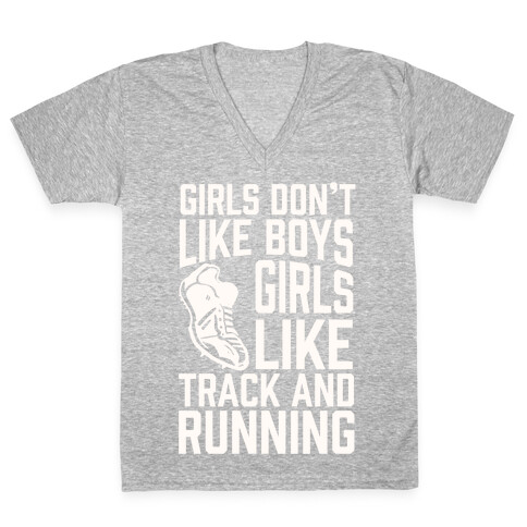 Girls Don't Like Boys Girls Like Track And Running V-Neck Tee Shirt